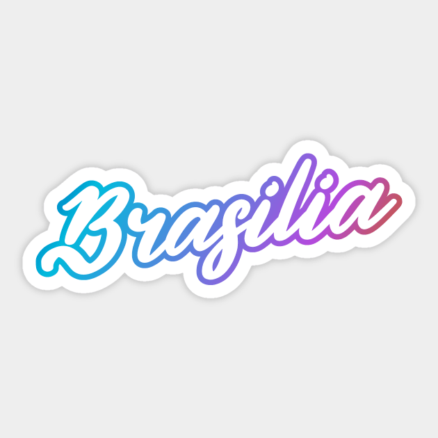 Brasilia: Brazil city name in white script font with cool bright outline Sticker by AtlasMirabilis